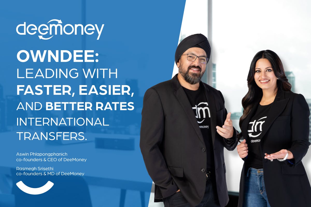 Thailand’s leading fintech “DeeMoney” unveils new strategy “OWNDEE” with Better Rate, Faster and Easier transfers